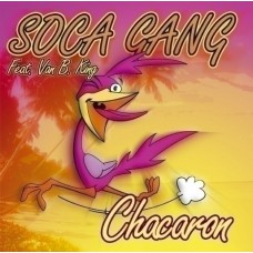 Soca Gang - Chacaron