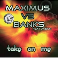 Maximus vs. Banks - Take On Me
