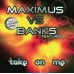 Maximus vs. Banks - Take On Me