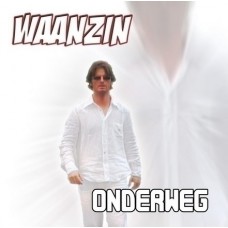 Waanzin - Onderweg