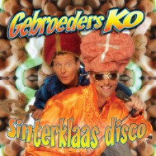Gebroeders Ko - Sinterklaas Disco