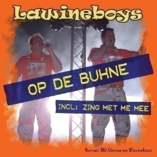 Lawineboys - Op De Buhne