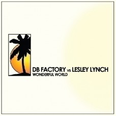 DB Factory ft. Lesley Lynch - Wonderful World