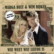 Marga Bult & Wim Rijken - Wie Weet Wat Liefde Is