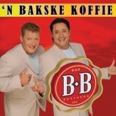 Bad Brothers - 'n Bakske Koffie