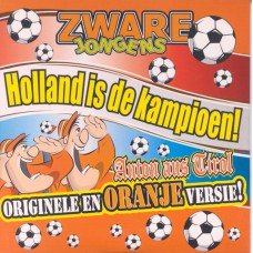 Zware Jongens - Holland Is De Kampioen