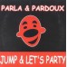 Parla & Pardoux - Jump & Let's Party