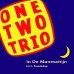 One Two Trio - In De Maneschijn