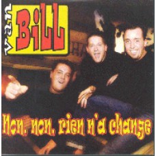 Van Bill - Non, Non, Rien N'a Change