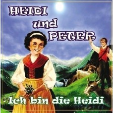 Heidi und Peter - Ich Bin Die Heidi