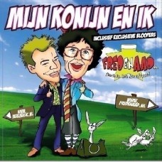 Fred & Aad - Mijn Konijn En Ik