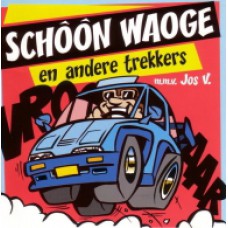 Various Artists - Schoon Woage En Andere Trekkers