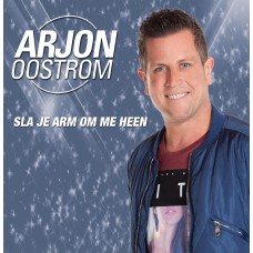 Arjon Oostrom - Sla Je Arm Om Me Heen