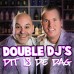 Double DJ's - Dit Is De Dag
