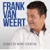 Frank Van Weert - Jij Was De Ware Voor Mij
