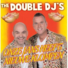 Double DJ's - Onze Jans Heeft Nieuwe Klompen