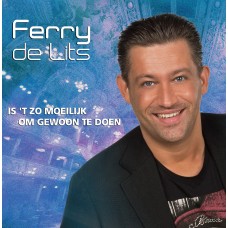 Ferry de Lits - Is 't Zo Moeilijk Om Gewoon Te Doen