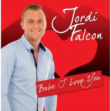 Jordi Falcon - Babe I Love You
