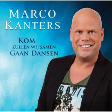 Marco Kanters - Kom Zullen Wij Samen Gaan Dansen