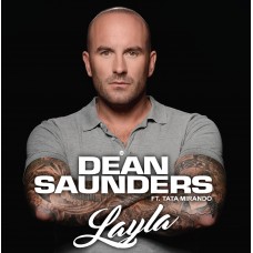 Dean Saunders - Layla (ft. Tata Mirando)
