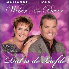 Marianne Weber & John De Bever - Dat Is De Liefde