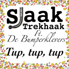 Sjaak Trekhaak ft. De Bumperklevers - Tup, Tup, Tup