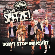 DJ Kicken & Wir Sind Spitze! - Don't Stop Believin'