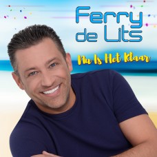 Ferry de Lits - Nu Is Het Klaar