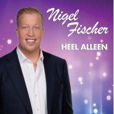 Nigel Fischer - Heel Alleen