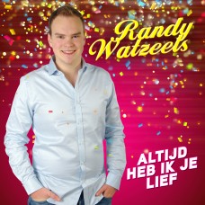 Randy Watzeels - Altijd Heb Ik Je Lief