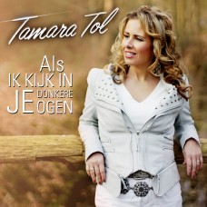 Tamara Tol - Als Ik Kijk In Je Donkere Ogen