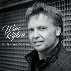 Wim Rijken - Zo Zijn We Samen