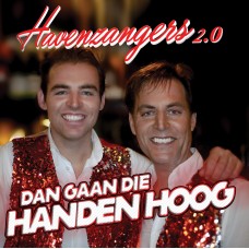 Havenzangers  - Dan Gaan Die Handen Hoog