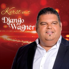 Django Wagner - Kerst Met Django Wagner