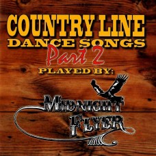 Midnight Flyer - Country Line Dance Songs Part 2