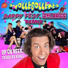 Snollebollekes - Op En Neer (Heen En Weer)(Barry Fest & 2nd Bass Remix)