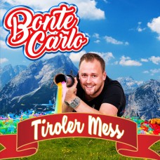Bonte Carlo - Tiroler Mess