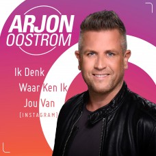 Arjon Oostrom - Ik Denk Waar Ken Ik Jou Van (Instagram)