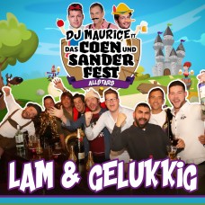 DJ Maurice ft. Coen Und Sander Fest Allstars - Lam & Gelukkig