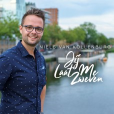 Niels van Kollenburg - Jij Laat Me Zweven