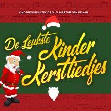 Kinderkoor Suitekids o.l.v. Martine van de Kar - De Leukste Kinderkerstliedjes