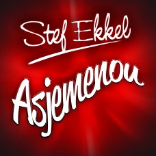 Stef Ekkel - Asjemenou