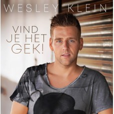 Wesley Klein - Vind Je Het Gek!
