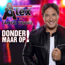 Zanger Alex ft. Lange Frans - Donder Maar Op!