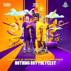 DanZany & De Feestneger ft. Otto Wunderbar - Nothing But The Feest