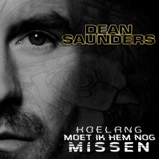 Dean Saunders - Hoelang Moet Ik Hem Nog Missen