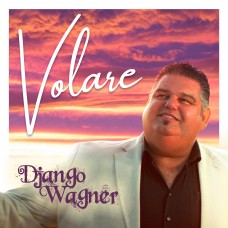 Django Wagner - Volare