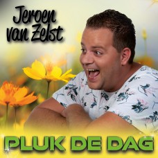 Jeroen Van Zelst - Pluk De Dag