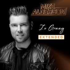 Mike Alderson - Zo Graag (Extended)