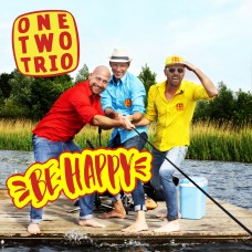 One Two Trio - Be Happy